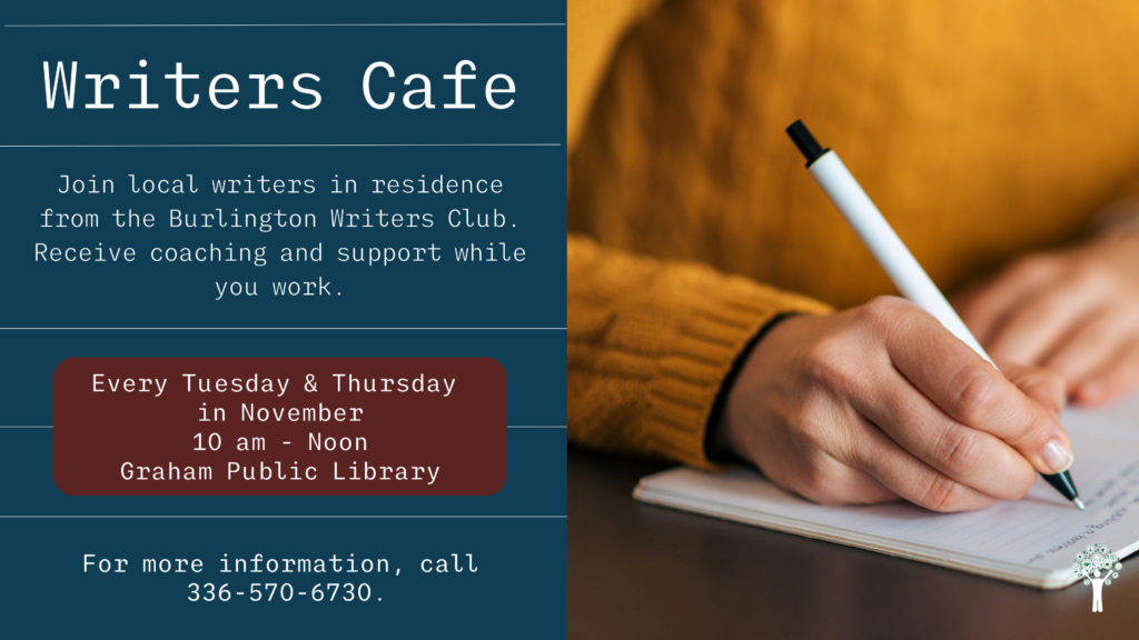Join local writers from teh Burlington Writesr Club. Receive coaching and support while you work.